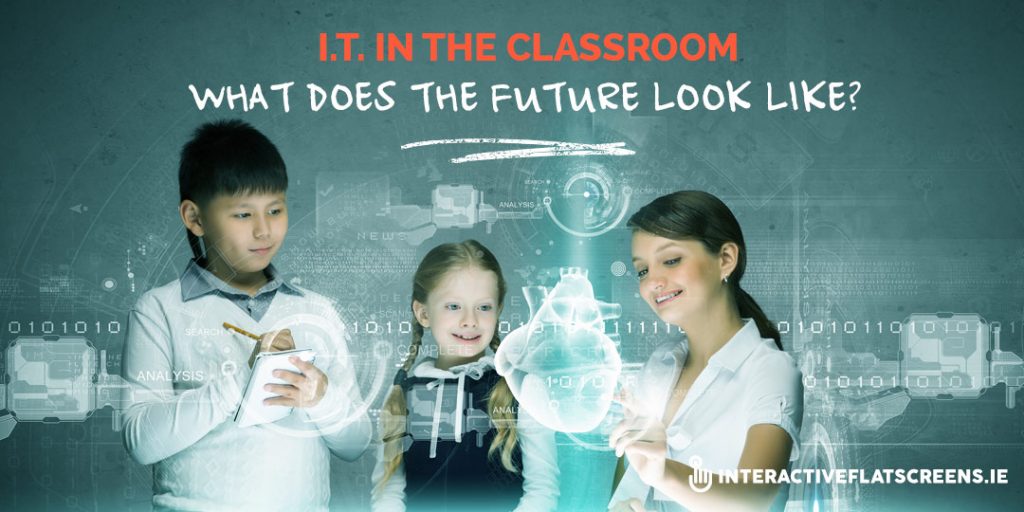The Future of IT In the Classroom