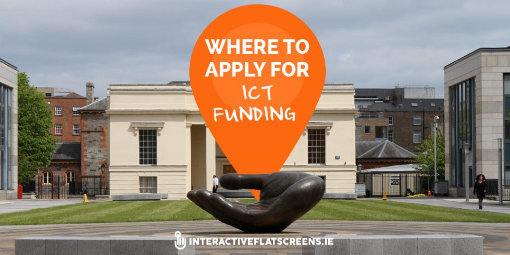 where-to-apply-for-ict-funding-interactive-flat-screens-dublin