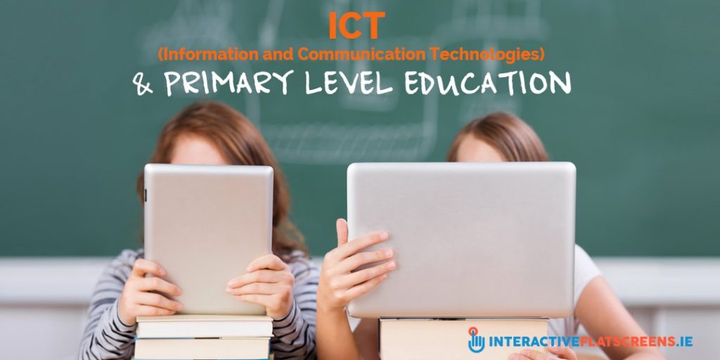 ICT and Primary Level Education