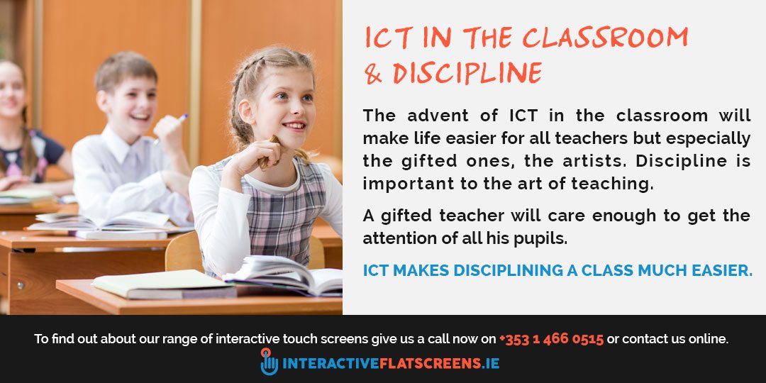 ICT in the classroom - Interactive Flat Screens