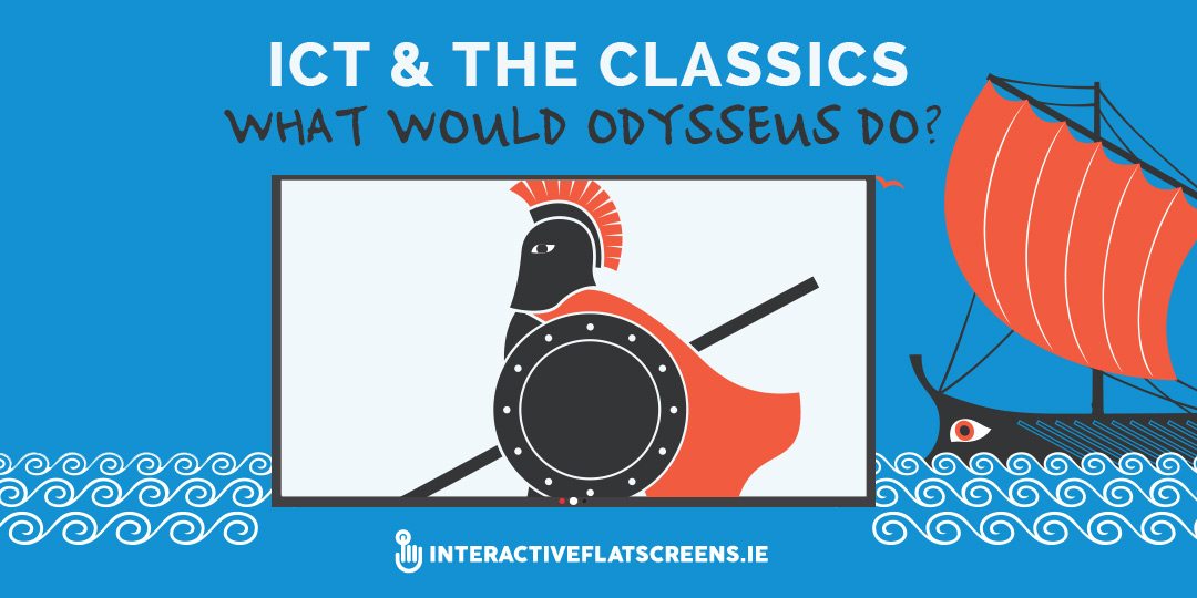 ICT & The Classics - What Would Odysseus Do