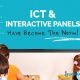 ICT & Interactive Panels Have Become The Norm!