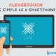 Clevertouch – As Simple As A Smartphone