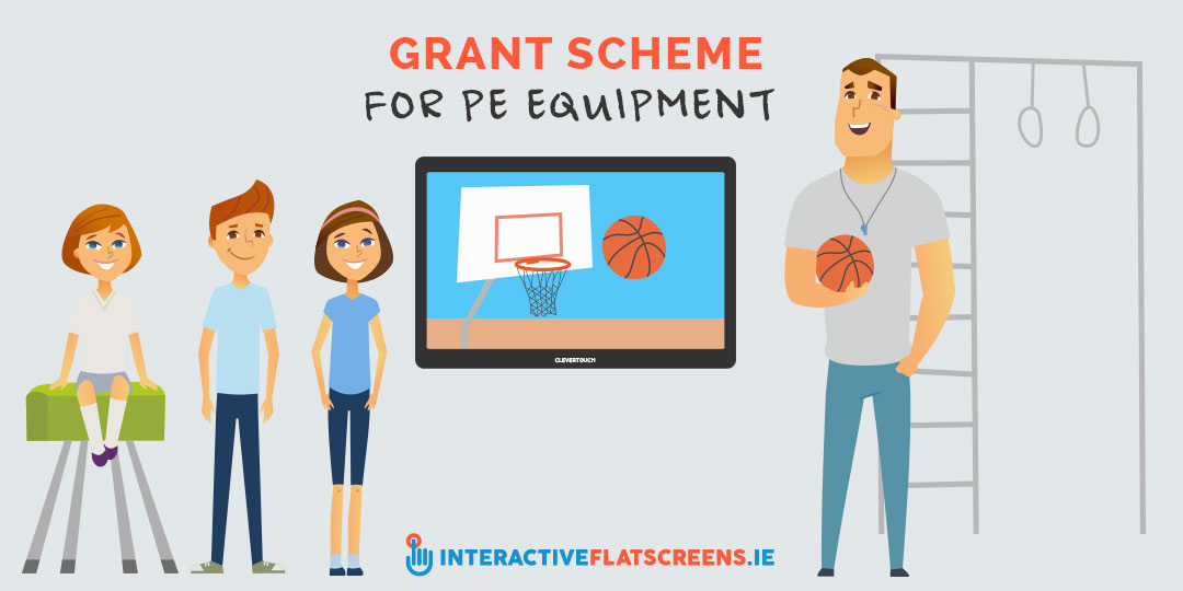 Grant Scheme for Digital PE Equipment -Interactive Flatscreens