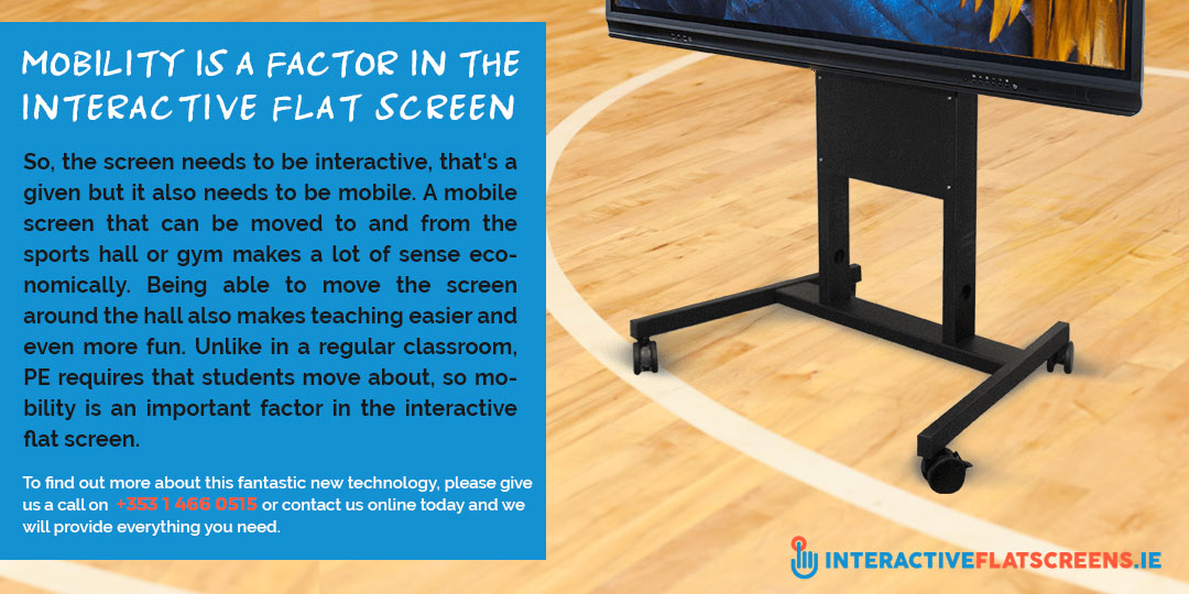 Mobile Interactive Flat Screens for Schools