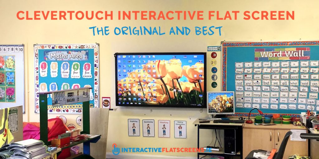 CleverTouch Interactive Flat Screen - The Original and Best