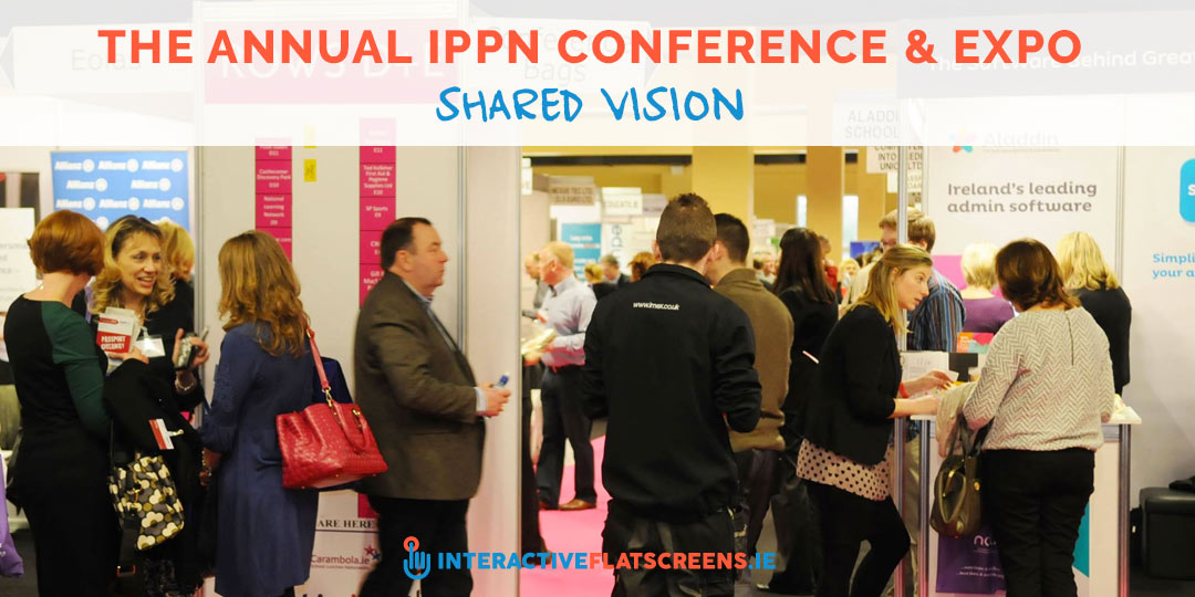 IPPN Conference and Expo 2020 - Interactive Flatscreens