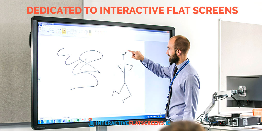 Dedicated to Interactive Flat Screens - AV for Schools Ireland