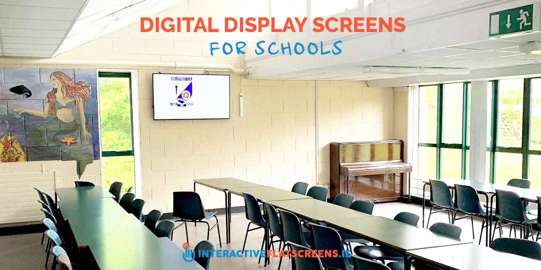 Digital Display Screens for Schools - Audiovisual Ireland