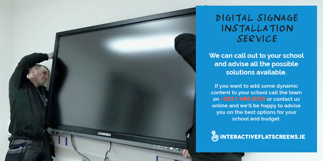 Digital Signage Installation for Irish Schools - Interactiveflatscreens