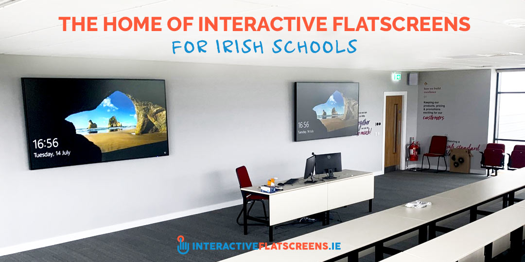 Interactive Flatscreens for Irish Schools - Technology