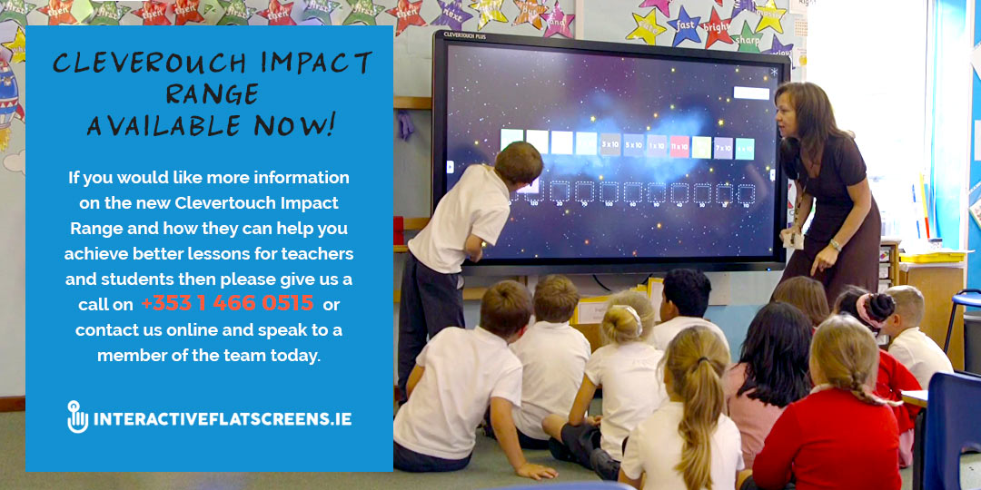 Clevertouch Impact Range for Schools in Ireland - Interactive Flatscreens
